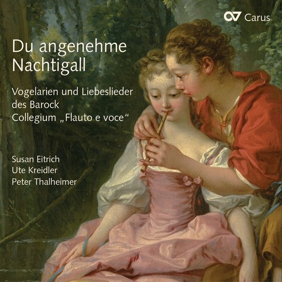 Collegium Flauto E Voce, Susan Eitrich, Ute Kreidler, Peter Thalheimer - Du Angenehme Nachtigall (CD)