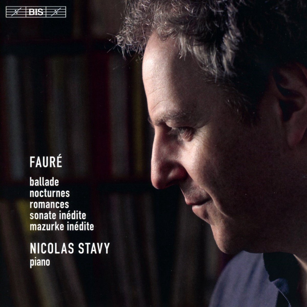 Nicolas Stavy - Fauré: Piano Music (SACD)