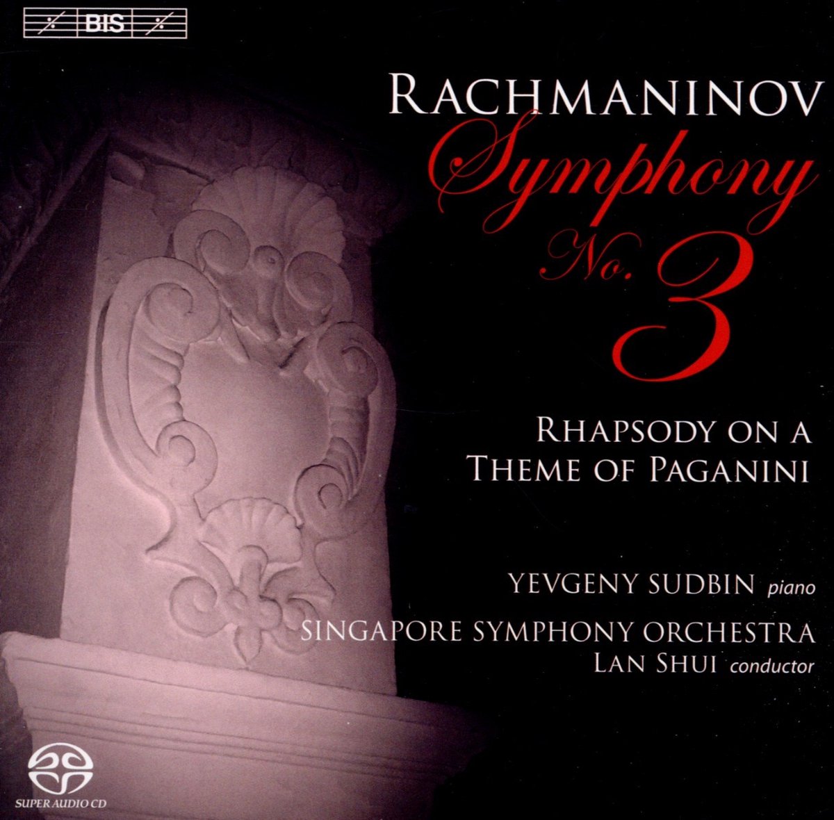 Yevgeny Sudbin, Singapore Symphony Orchestra, Lan Shui - Rachmaninov: Symphony No.3 (SACD)