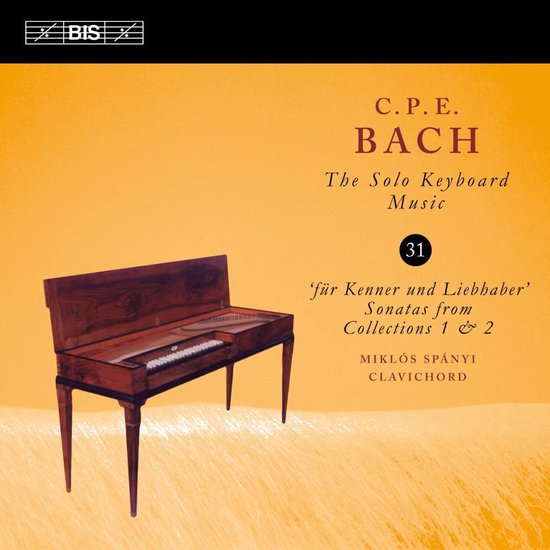 Miklós Spányi - C.P.E. Bach: Für Kenner Und Liebhaber (Sonatas From Collections 1 & 2) (CD)