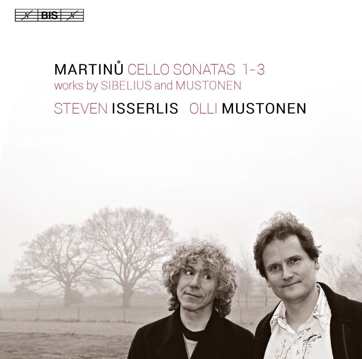 Steven Isserlis & Olli Mustonen - Martinů: Cello Sonatas 1-3 works by Sibelius And Mustonen (SACD)
