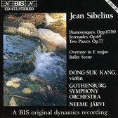 Dong-Suk Kang, Gothenburg Symphony Orchestra - Sibilius: Humoresques/Serenades/Two Pieces/Ballet Scene (CD)