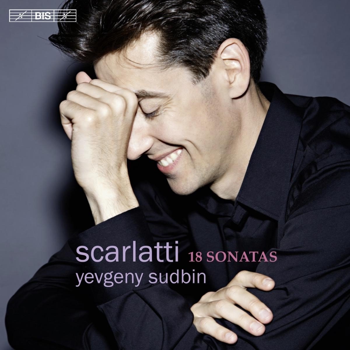 Yevgeny Sudbin - Scarlatti: 18 Sonatas (SACD)