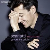 Yevgeny Sudbin - Scarlatti: 18 Sonatas (Super Audio CD)