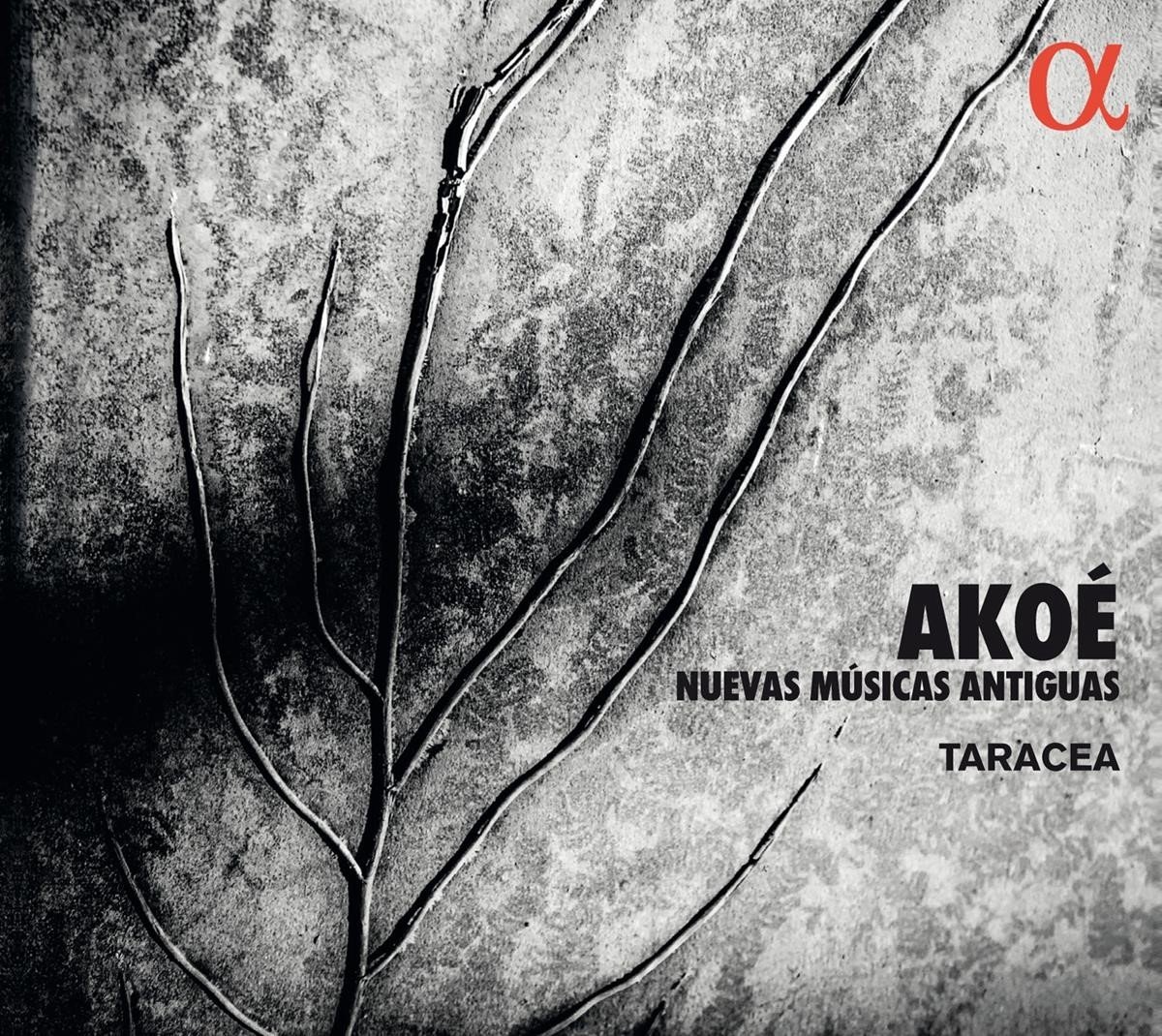 Taracea - Akoé: Nuevas Músicas Antiguas (CD)