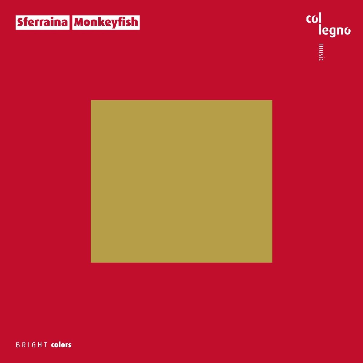 Sferraina - Kapsperger: Monkeyfish (CD)