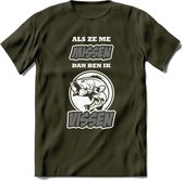 Als Ze Me Missen Dan Ben Ik Vissen T-Shirt | Grijs | Grappig Verjaardag Vis Hobby Cadeau Shirt | Dames - Heren - Unisex | Tshirt Hengelsport Kleding Kado - Leger Groen - XXL