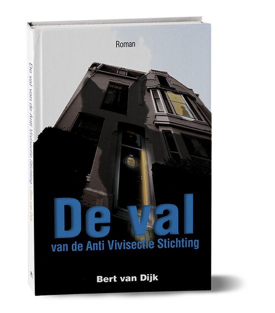 De val van de Anti Vivisectie Stichting - roman