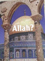 Wie Is Deze Allah ?