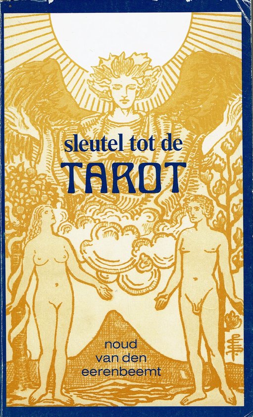 Kaarten met de titel "sleutel tot de TAROT" met afbeeldingen van twee naakte figuren, een berg, een zonnestraal en engelachtige vleugels.