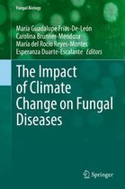 Fungal Biology-The Impact of Climate Change on Fungal Diseases