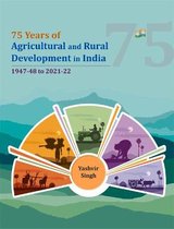 75 Years of Agricultural and Rural Development in India