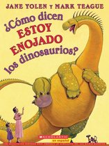 Como dicen ESTOY ENOJADO los dinosaurios? / How Do Dinosaurs Say I'M MAD!