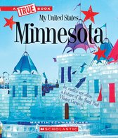 A True Book (Relaunch)- Minnesota (a True Book: My United States)