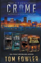 The C.T. Ferguson Crime Novellas-The C.T. Ferguson Crime Novella Collection