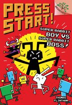 Press Start!- Super Rabbit Boy vs. Super Rabbit Boss!: A Branches Book (Press Start! #4)