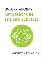 Understanding Life- Understanding Metaphors in the Life Sciences