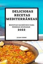Deliciosas Recetas Mediterráneas 2022