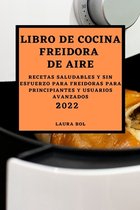 Libro de Cocina Freidora de Aire 2022