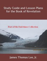 Study Guide and Lesson Plans for the Book of Revelation