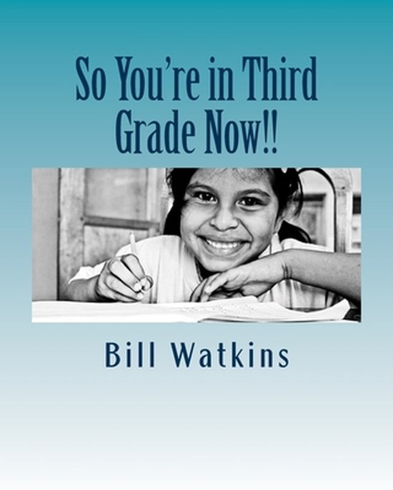 So You're in Third Grade Now!! - cover
