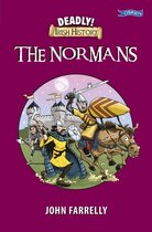 Deadly Irish History- Deadly! Irish History - The Normans