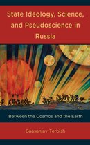 State Ideology, Science, and Pseudoscience in Russia
