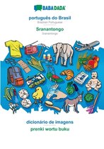 BABADADA, português do Brasil - Sranantongo, dicionário de imagens - prenki wortu buku