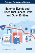 External Events and Crises that Impact Firms and Other Entities