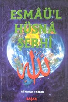 Esmaü'l-Hüsna Şerhi