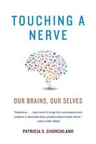 Touching A Nerve Our Brains Our Selves