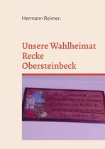 Unsere Wahlheimat Recke Obersteinbeck 6 - Unsere Wahlheimat Recke Obersteinbeck