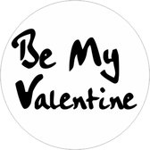 By Ronsie - Valentijn sticker - etiket label 10 stuks - wit met zwarte tekst - doorsnede 38mm - Be My Valentinecadeau - afsluit of decoratie stickers