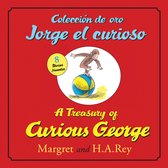Coleccion de Oro Jorge El CuriosoA Treasury of Curious George Bilingual Edition
