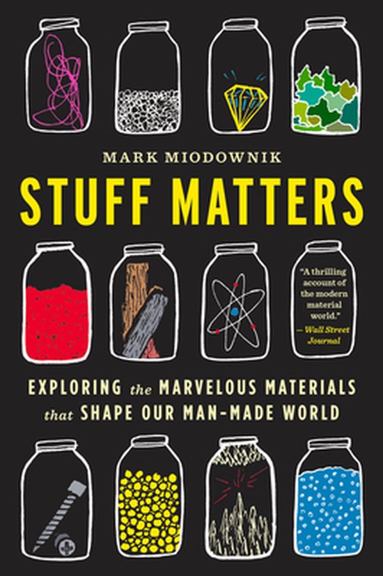 Boek cover Stuff Matters van Mark Miodownik (Paperback)