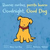Buenas noches  perrito bueno/Goodnight  Good Dog (bilingual board book)