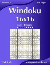 Windoku- Windoku 16x16 - Fácil ao Extremo - Volume 2 - 276 Jogos