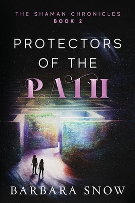 The Shaman Chronicles- Protectors of the Path - cover
