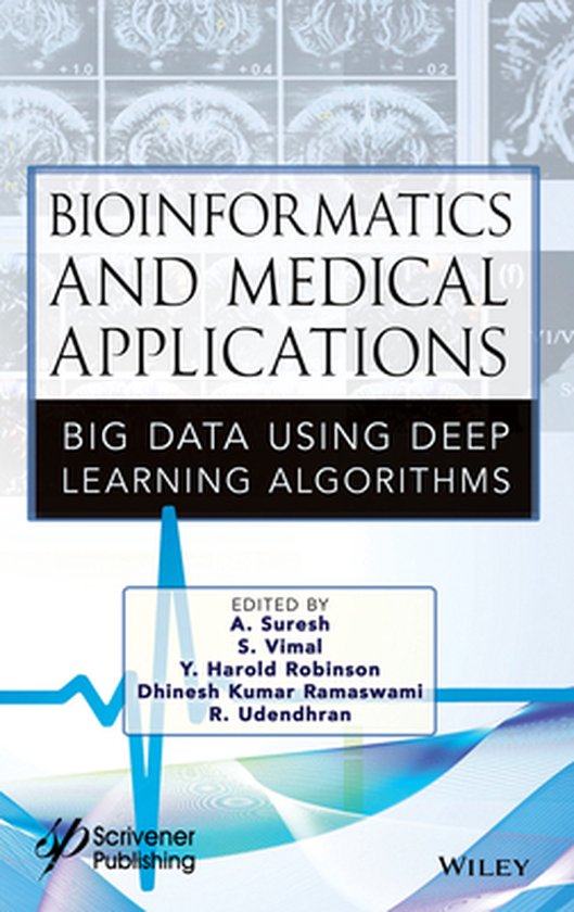 Bioinformatics and Medical Applications: Big Data Using Deep Learning ...