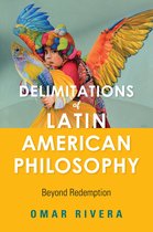 World Philosophies - Delimitations of Latin American Philosophy