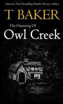 The Haunting of Owl Creek