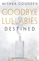 Goodbye Lullabies - Destined