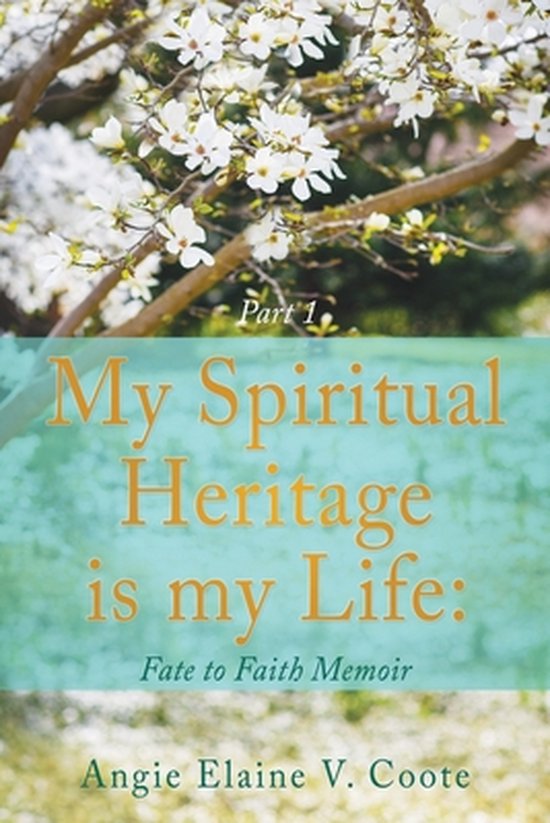 My Spiritual Heritage is my Life - cover