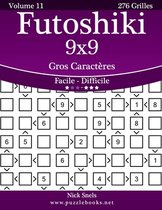 Futoshiki 9x9 Gros Caracteres - Facile a Difficile - Volume 11 - 276 Grilles