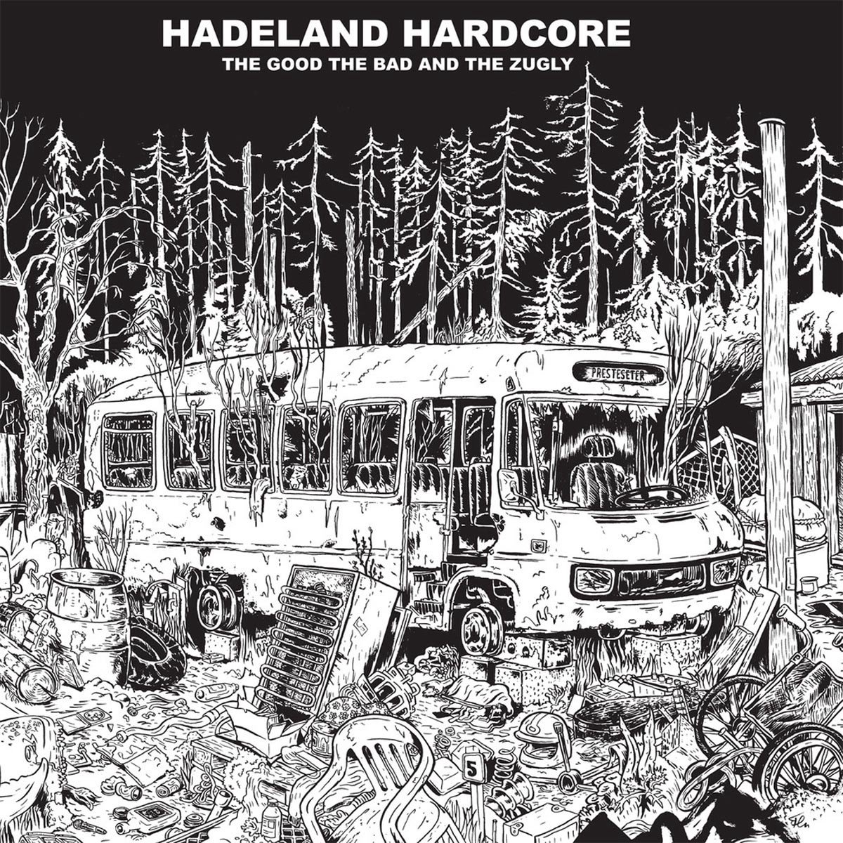Good The Bad & The Zugly - Hadeland Hardcore (LP)