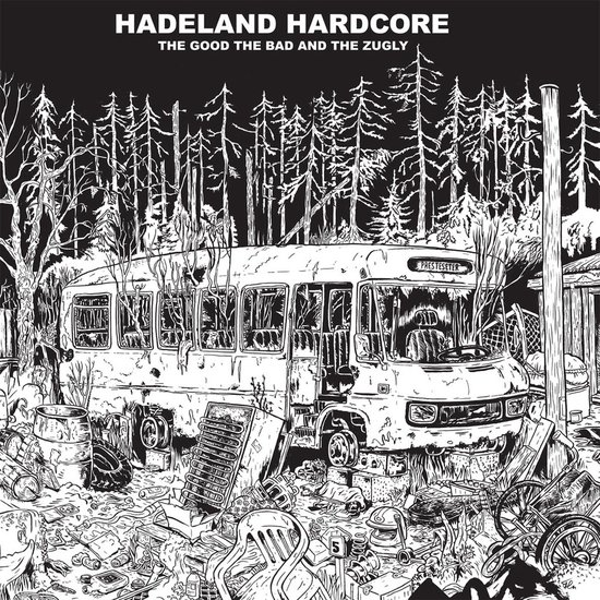Good The Bad & The Zugly - Hadeland Hardcore (LP)
