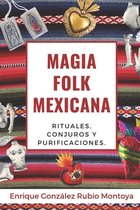 Magia Folk Mexicana
