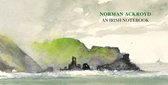 The RA Sketchbooks- Norman Ackroyd: An Irish Notebook
