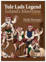 Yule Lads Legend: Iceland's Jólasveinar