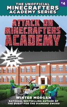 The Unofficial Minecrafters Academy Seri 4 - Attack on Minecrafters Academy